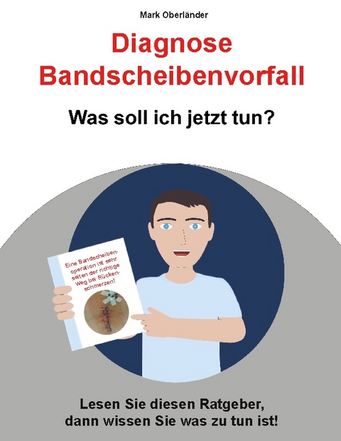 Diagnose Bandscheibenvorfall - Mark Oberländer