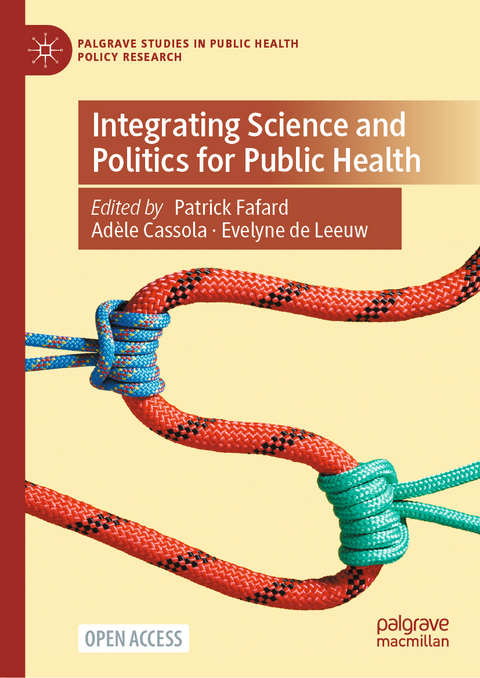 Integrating Science and Politics for Public Health - 