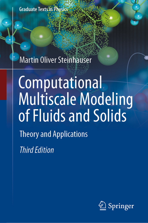 Computational Multiscale Modeling of Fluids and Solids - Martin Oliver Steinhauser