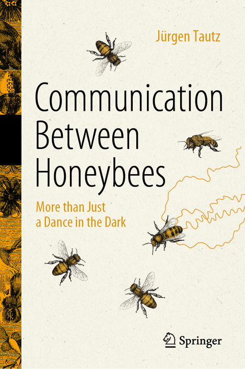 Communication Between Honeybees - Jürgen Tautz