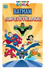 Mein erster Comic: Batman und seine Superfreunde - Sholly Fisch, Dario Brizuela, Joe Staton, Stewart McKenny