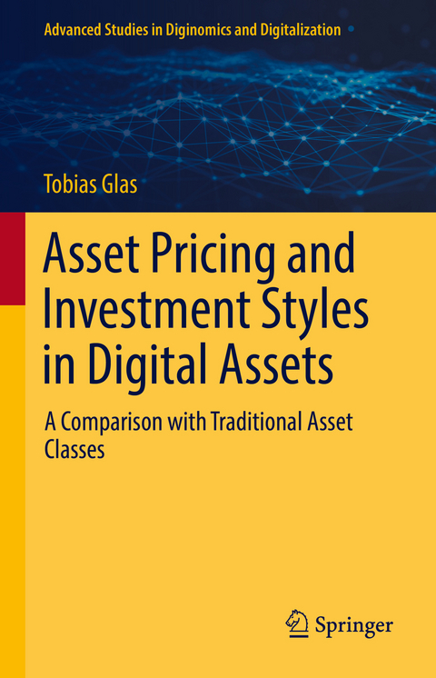 Asset Pricing and Investment Styles in Digital Assets - Tobias Glas