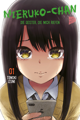 Mieruko-chan - Die Geister, die mich riefen 1 - TOMOKI IZUMI