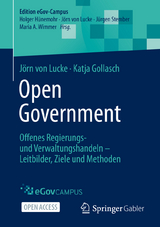 Open Government - Jörn von Lucke, Katja Gollasch