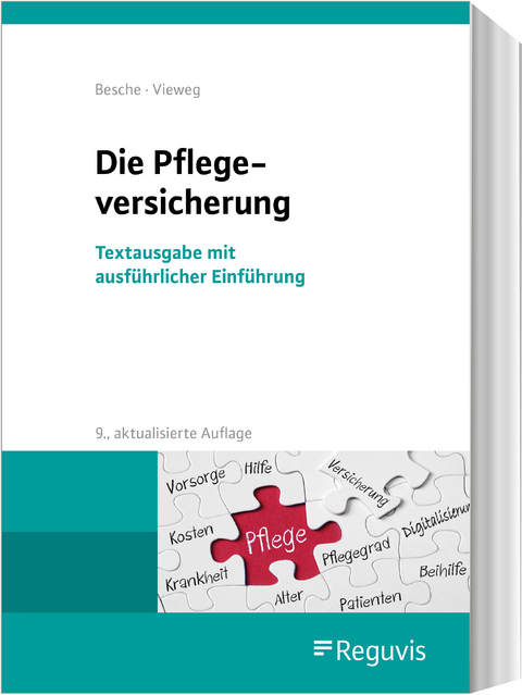 Die Pflegeversicherung - Andreas Besche, Kristina Vieweg