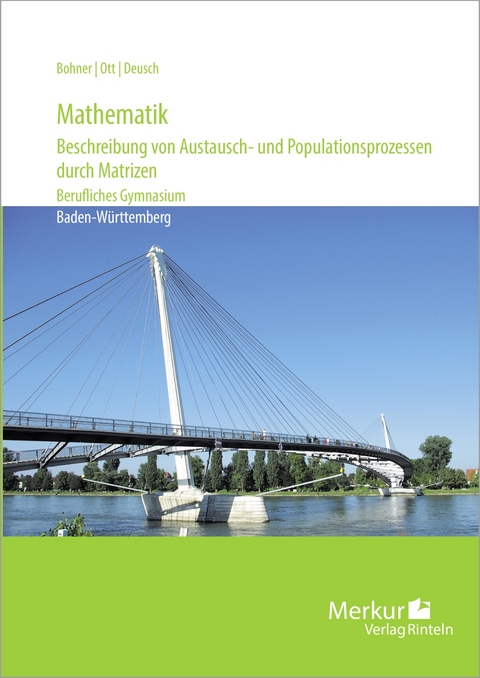 Mathematik - Kurt Bohner, Roland Ott, Ronald Deusch