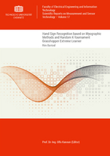 Hand Sign Recognition based on Myographic Methods and Random K-Tournament Grasshopper Extreme Learner - Rim Barioul