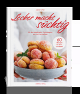 Lecker macht süchtig - Jessica Kufner