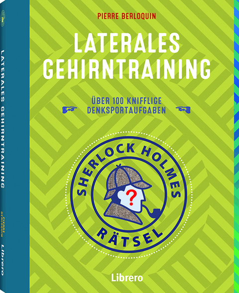 Sherlock Holmes RÃ¤tsel Laterales Gehirntraining - Pierre Berloquin