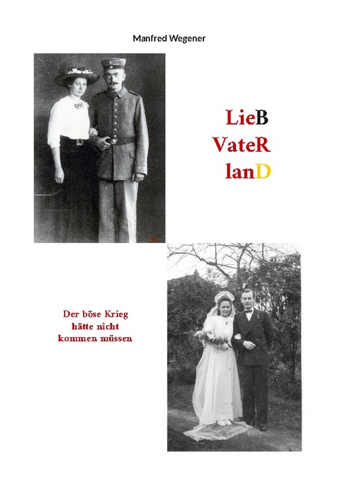 Lieb Vaterland - Manfred Wegener