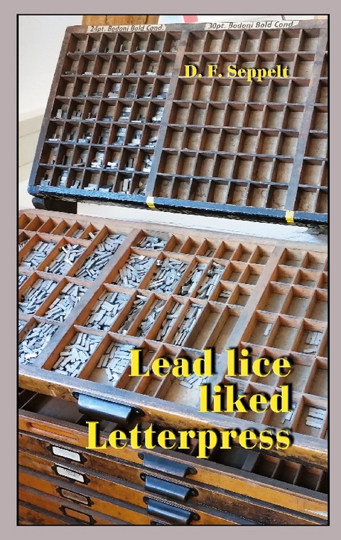 Lead lice liked letterpress - D.F. Seppelt
