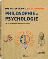 Philosophie & Psychologie in 30 Sekunden - Christian Jarett, Barry Loewer