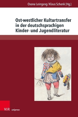 Ost-westlicher Kulturtransfer in der deutschsprachigen Kinder- und Jugendliteratur - 