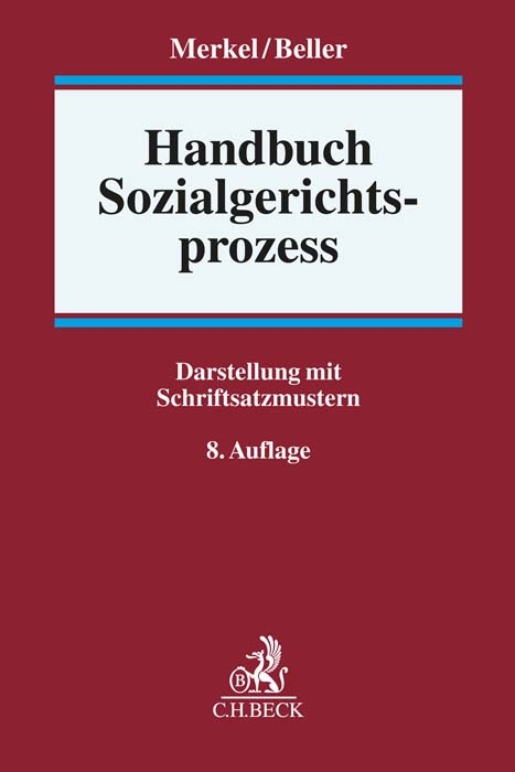 Handbuch Sozialgerichtsprozess - Klaus Niesel, Günter Merkel, Katharina Beller