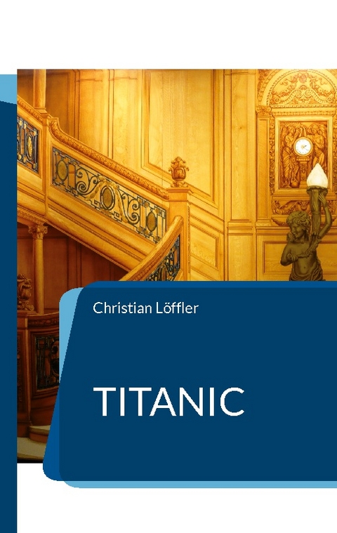 Titanic - Christian Löffler