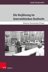Die Verjährung im österreichischen Strafrecht - Sarah Stutzenstein
