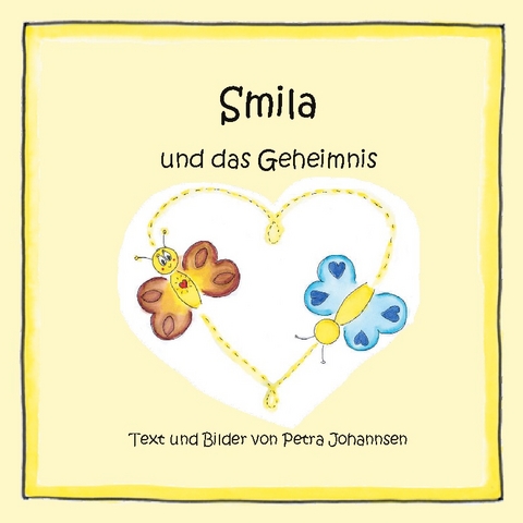 Smila und das Geheimnis - Petra Johannsen