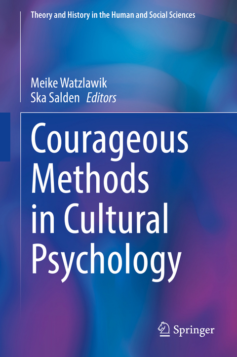 Courageous Methods in Cultural Psychology - 