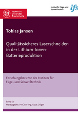 Qualitätssicheres Laserschneiden in der Lithium-Ionen-Batterieproduktion - Tobias Jansen