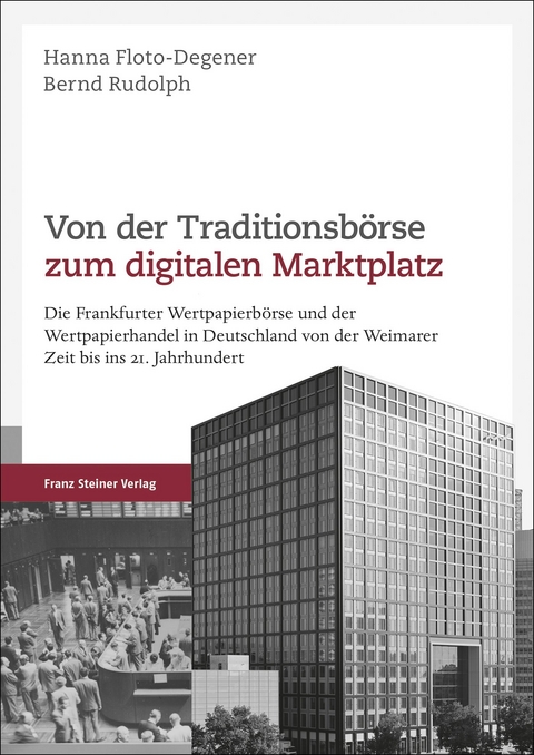 Von der Traditionsbörse zum digitalen Marktplatz - 