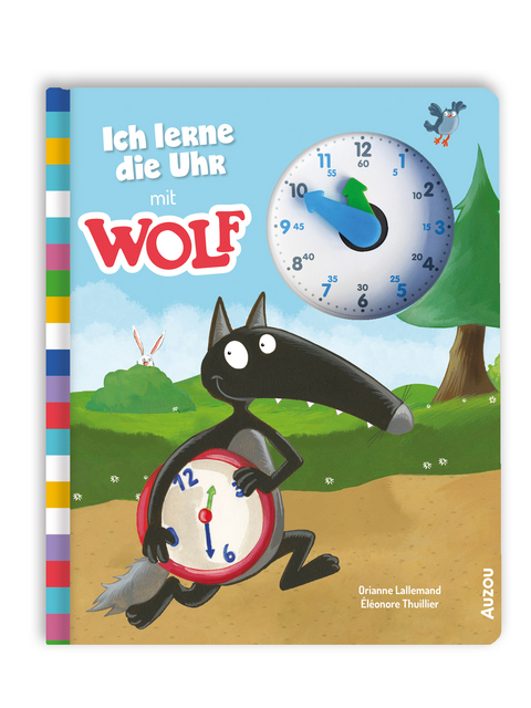 Ich lerne die Uhr mit Wolf - Orianne Lallemand