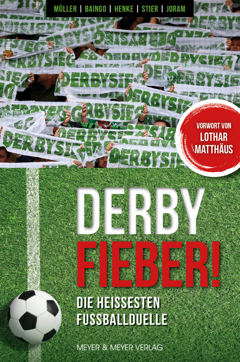 Derby Fieber! - Ronny Müller, Andreas Baingo, Stephan Henke, Sebastian Stier, David Joram