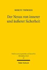 Der Nexus von innerer und äußerer Sicherheit - Moritz Thörner