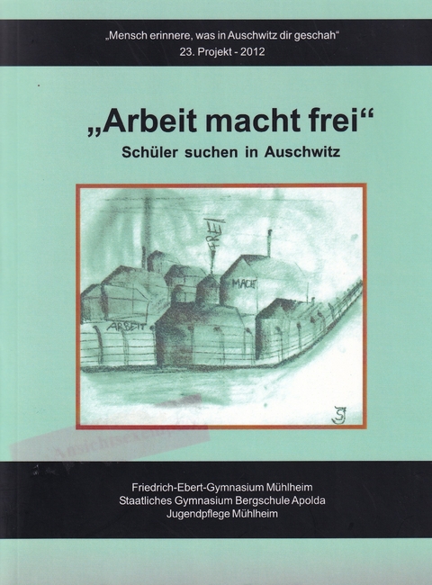 "Arbeit macht frei!"