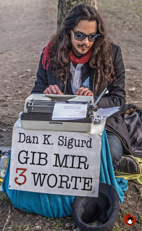 Gib mir 3 Worte - Dan K. Sigurd