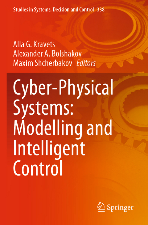 Cyber-Physical Systems: Modelling and Intelligent Control - 