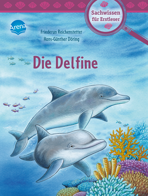 Die Delfine - Friederun Reichenstetter