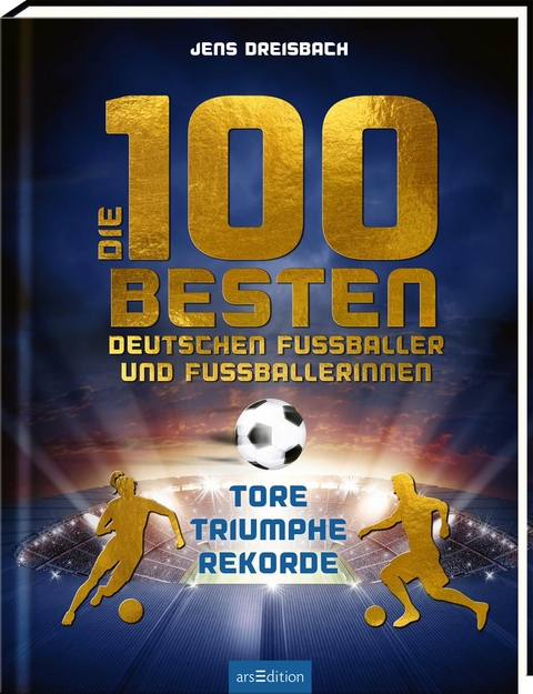 Die 100 besten deutschen Fußballer und Fußballerinnen - Jens Dreisbach