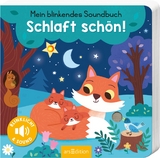 Mein blinkendes Soundbuch – Schlaft schön! - Maria Höck