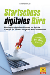 Startschuss digitales Büro - Andreas Görlich