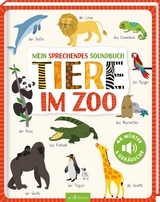 Mein sprechendes Soundbuch – Tiere im Zoo - 