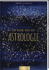 Das kleine Buch der Astrologie - Marion Williamson