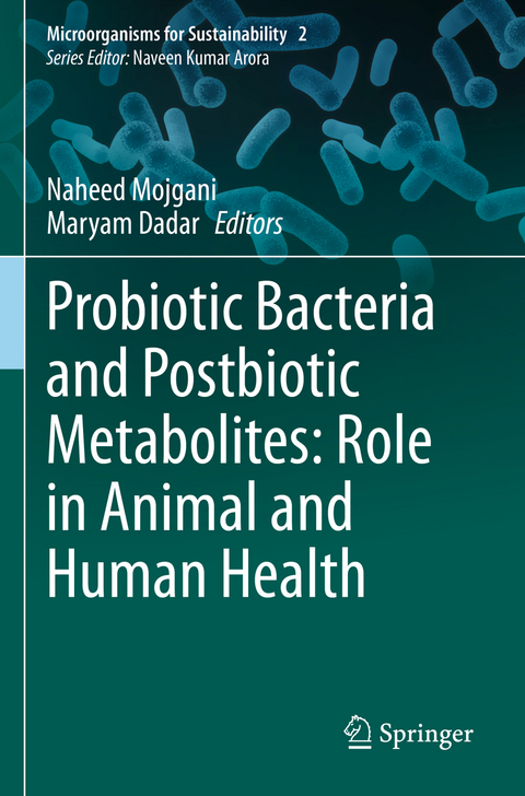 Probiotic Bacteria and Postbiotic Metabolites: Role in Animal and Human Health - 