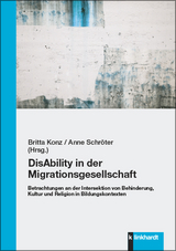 DisAbility in der Migrationsgesellschaft - 