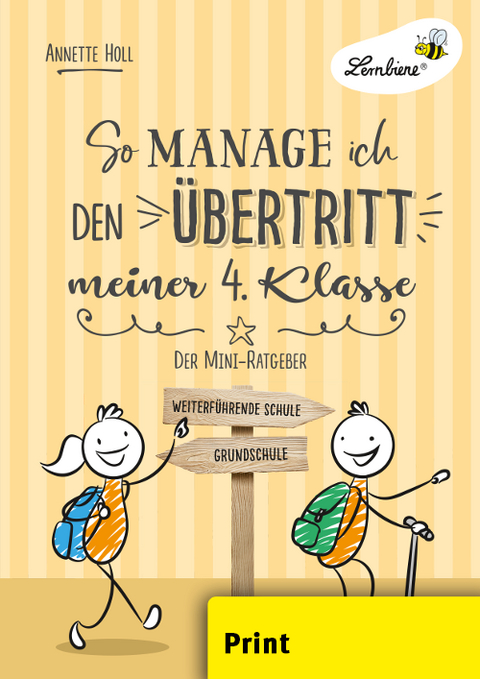 So manage ich den Übertritt meiner 4. Klasse - Annette Holl