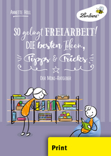 So gelingt Freiarbeit! Die besten Ideen, Tipps ... - Annette Holl