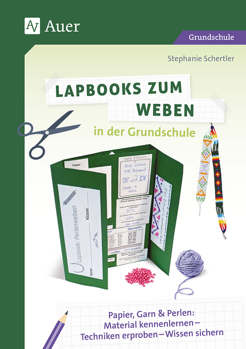 Lapbooks zum Weben in der Grundschule - Stephanie Schertler