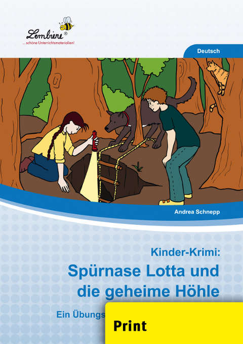 Kinder-Krimi: Spürnase Lotta und die geheime Höhle - Andrea Schnepp