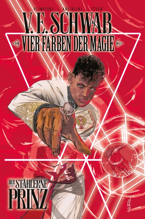 Vier Farben der Magie - Der stählerne Prinz (Weltenwanderer Comics Collectors Edition) - Victoria Schwab, Andrea Olimpieri