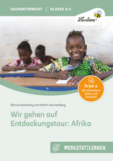 Wir gehen auf Entdeckungstour: Afrika - Bannenberg, Martin