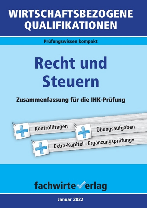 Wirtschaftsbezogene Qualifikationen: Recht und Steuern - Jana Michel, Reinhard Fresow