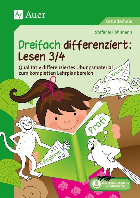 Dreifach differenziert Lesen 3/4 - Stefanie Pohlmann