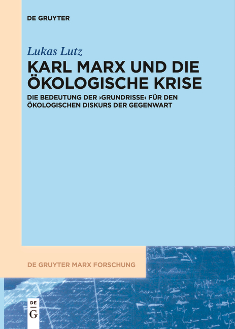 Karl Marx und die ökologische Krise - Lukas Lutz