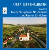 Über Siebenbürgen - Band 10 - Anselm Roth, Bogdan Muntean, Hansotto Drotloff