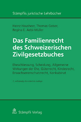 Das Familienrecht des Schweizerischen Zivilgesetzbuches - Heinz Hausheer, Thomas Geiser, Regina E. Aebi-Müller