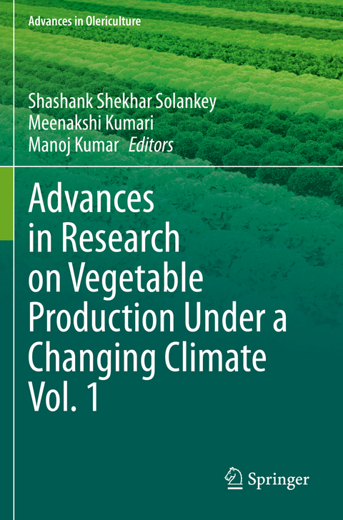 Advances in Research on Vegetable Production Under a Changing Climate Vol. 1 - 